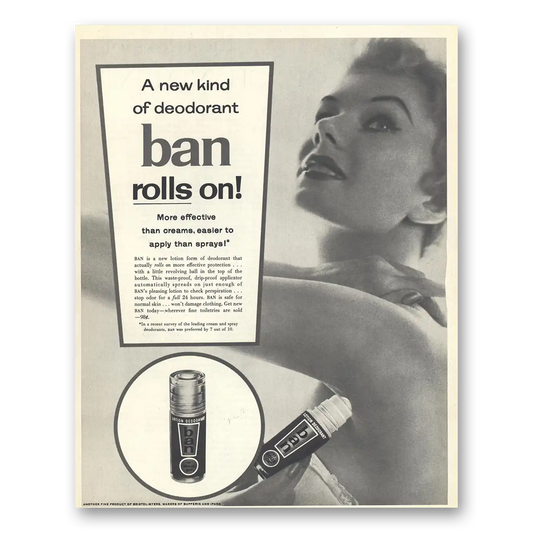 1956 Ban Deoderant Rolls On More Effective Than Creams Vintage Magazine Print Ad