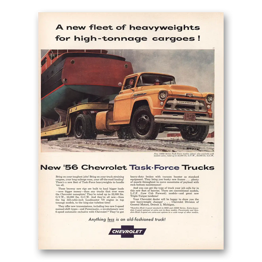 1956 Chevrolet Task Force Trucks High Tonnage Cargoes Vintage Magazine Print Ad