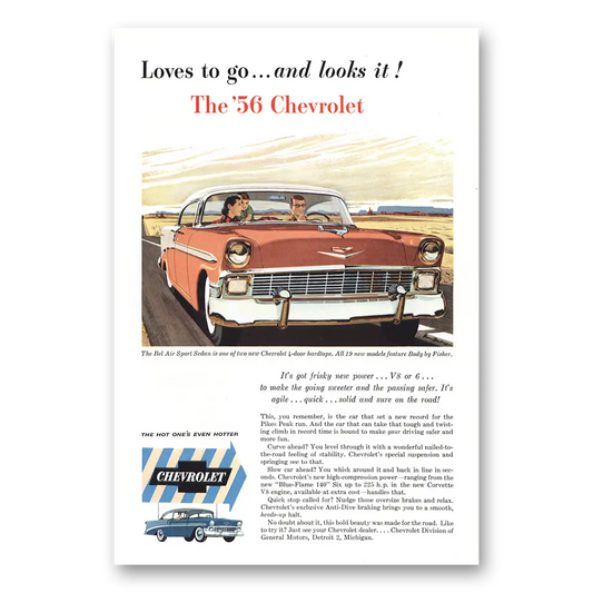 1956 Chevrolet Bel Air Loves to Go and Looks It Vintage Magazine Print Ad