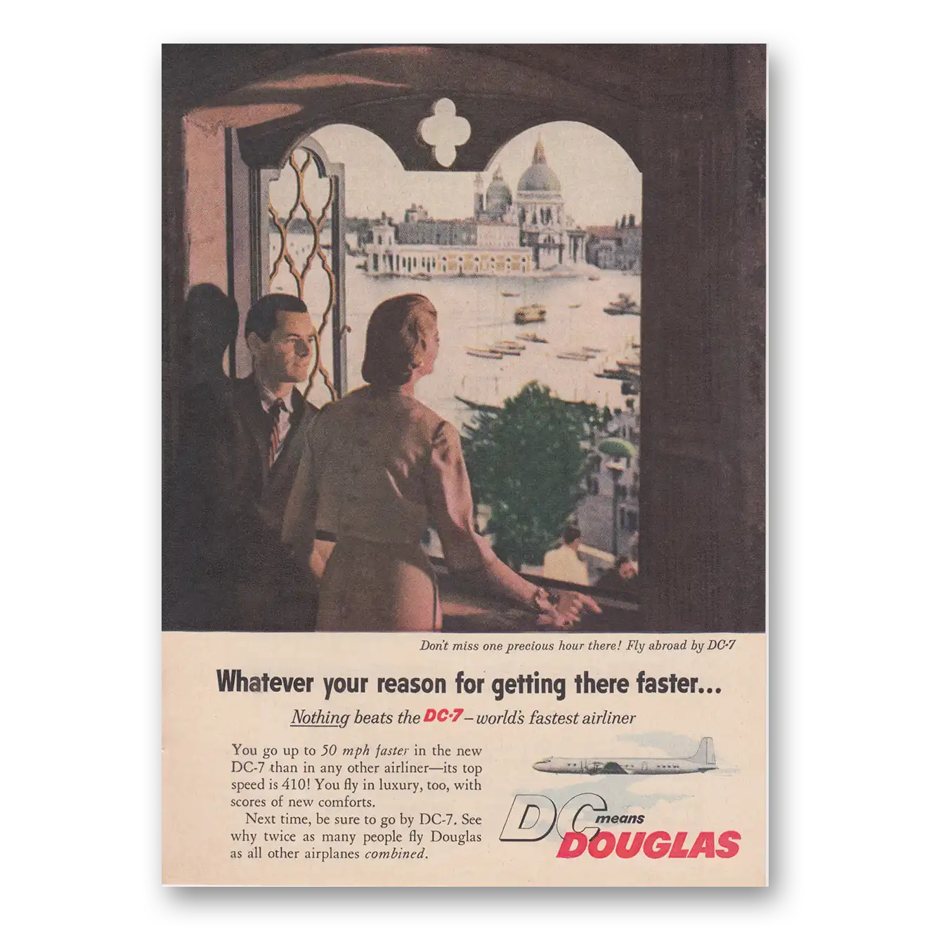 1956 Douglas DC7 Whatever Your Reason for Getting There Vintage Magazine Print Ad