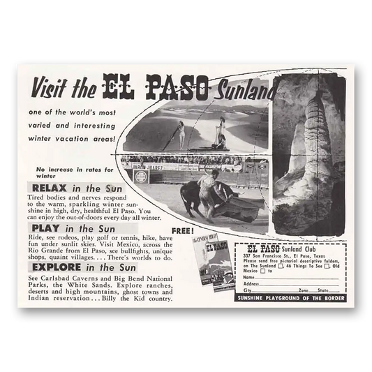 1956 El Paso Texas Relax Play Explore Vintage Magazine Print Ad