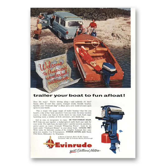 1956 Evinrude Trailer Your Boat to Fun Afloat Vintage Magazine Print Ad