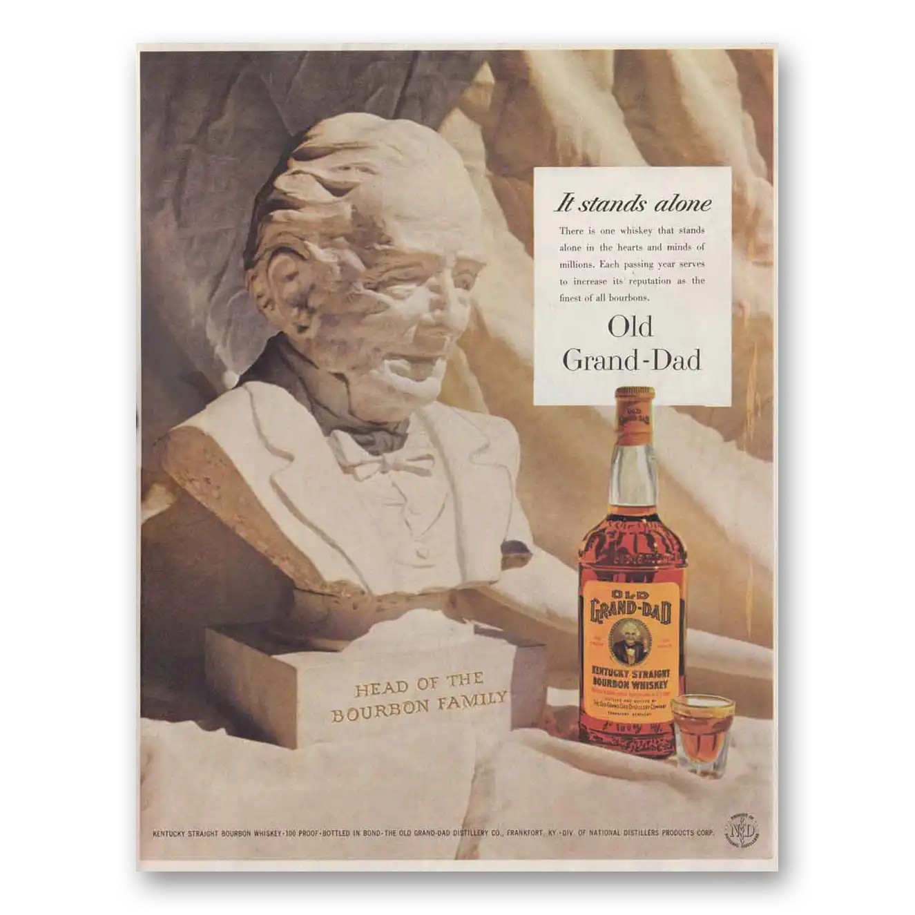 1956 Old Grand-Dad Bourbon Whiskey Whiskey It Stands Alone Vintage Magazine Print Ad