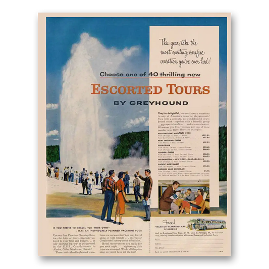 1956 Greyhound Escorted Tours Old Faithful Vintage Magazine Print Ad