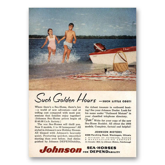 1956 Johnson Sea Horse Motors Such Golden Hours Vintage Magazine Print Ad