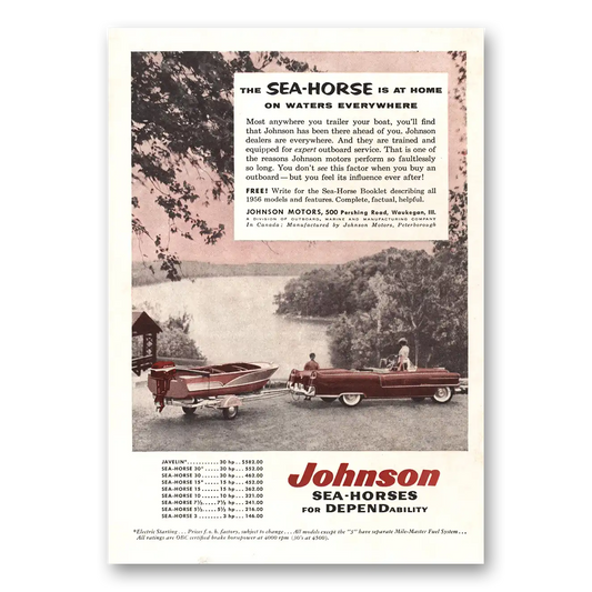 1956 Johnson Sea Horse Motors Home On Waters Everywhere Vintage Magazine Print Ad