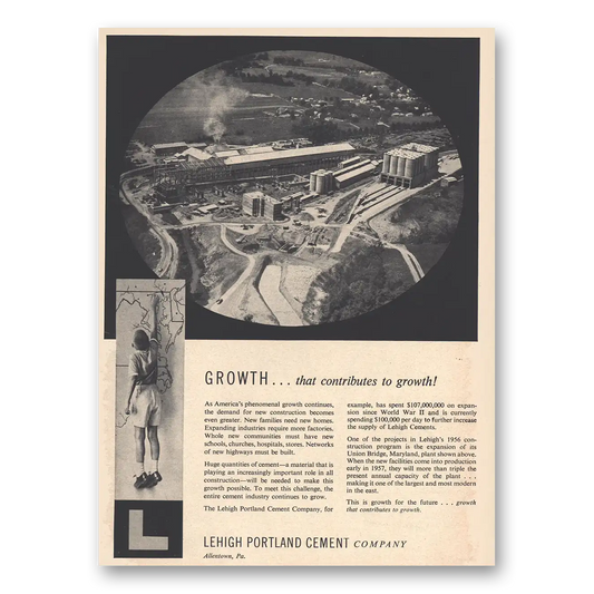 1956 Lehigh Cements Growth That Contributes to Growth Vintage Magazine Print Ad