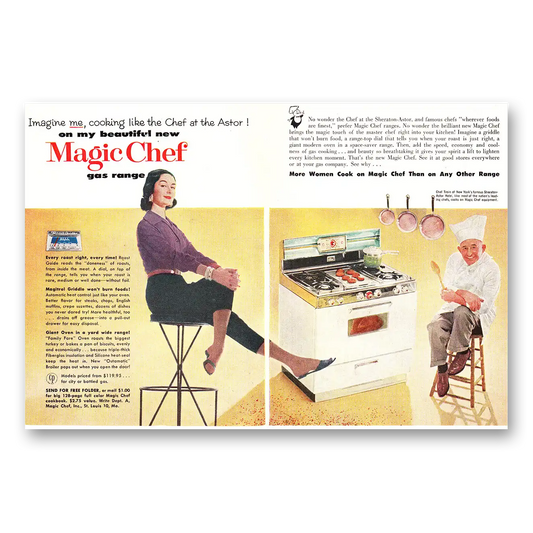 1956 Magic Chef Gas Ranges Imagine Me Cooking Like the Chef at the Astor Vintage Magazine Print Ad