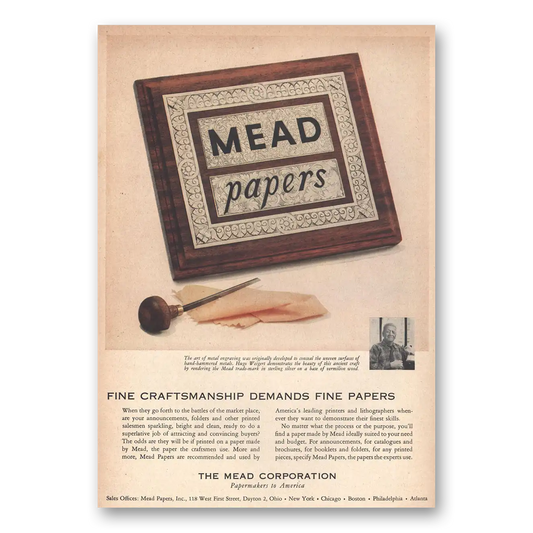 1956 Mead Papers Fine Craftsmanship Vintage Magazine Print Ad