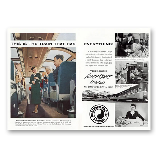 1956 Northern Pacific Railway Train That Has Everything Vintage Magazine Print Ad