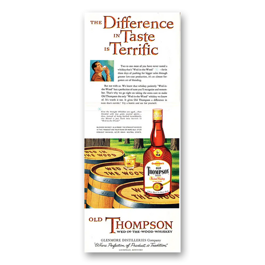 1956 Old Thompson Whiskey Difference in Taste is Terrific Vintage Magazine Print Ad