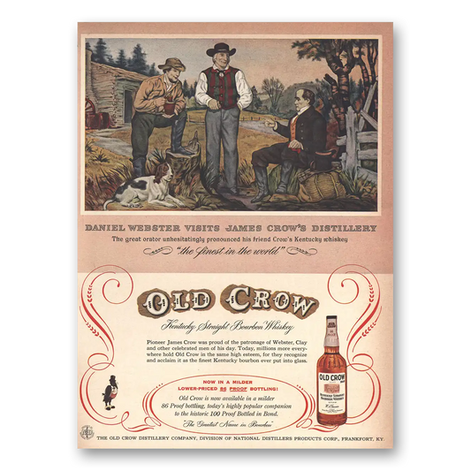 1956 Old Crow Whiskey Daniel Webster Visits Vintage Magazine Print Ad