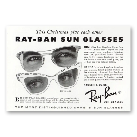 1956 Ray Ban Sun Glasses This Christmas Give Each Other Vintage Magazine Print Ad