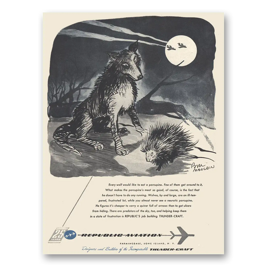 1956 Republic Aviation Every Wolf Would Like to Eat a Porcupine Vintage Magazine Print Ad