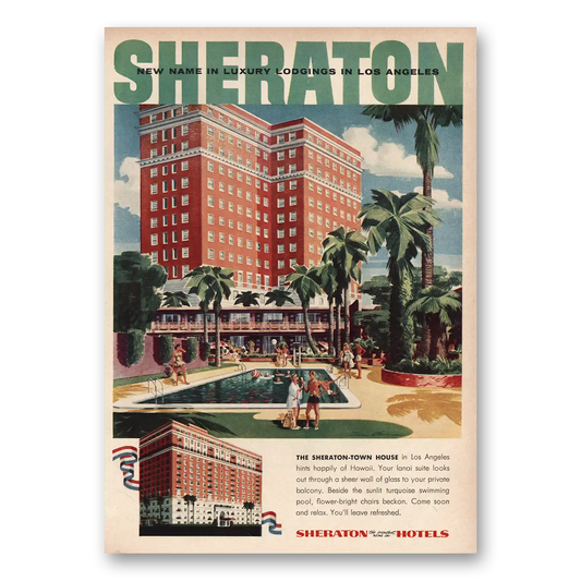 1956 Sheraton Town House Hotel Los Angeles Vintage Magazine Print Ad