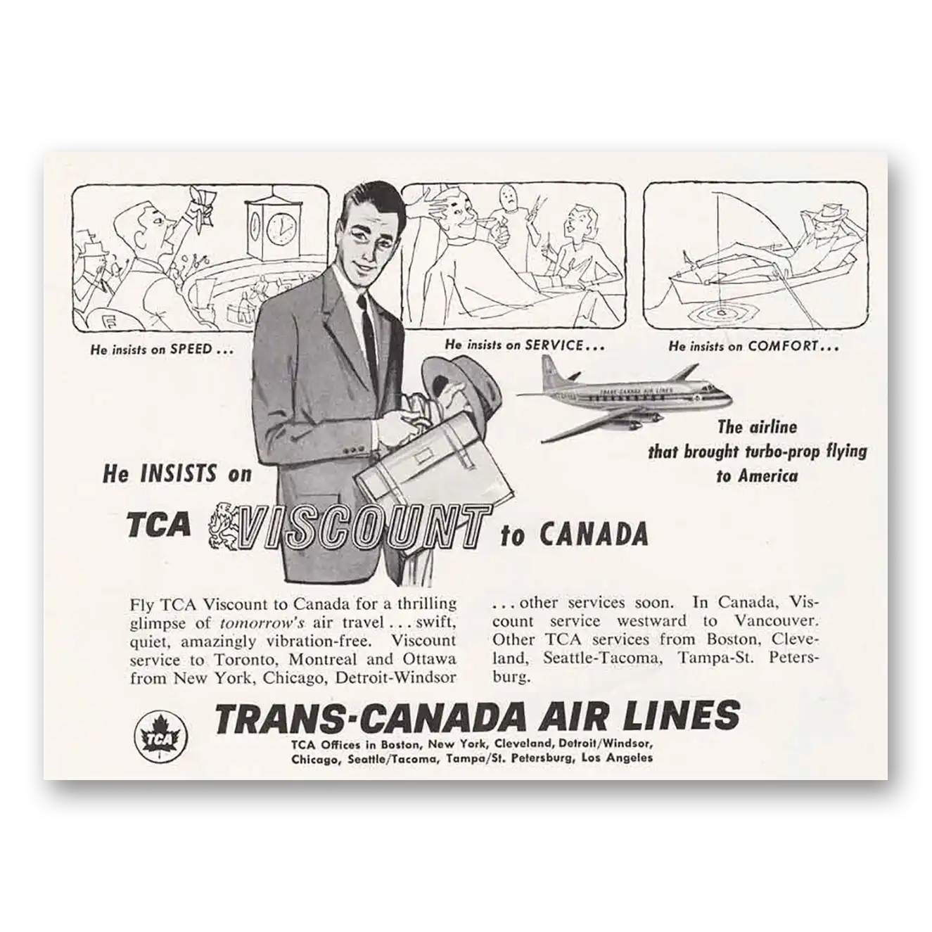 1956 TCA Air Canada He Insists On TCA Viscount to Canada Vintage Magazine Print Ad