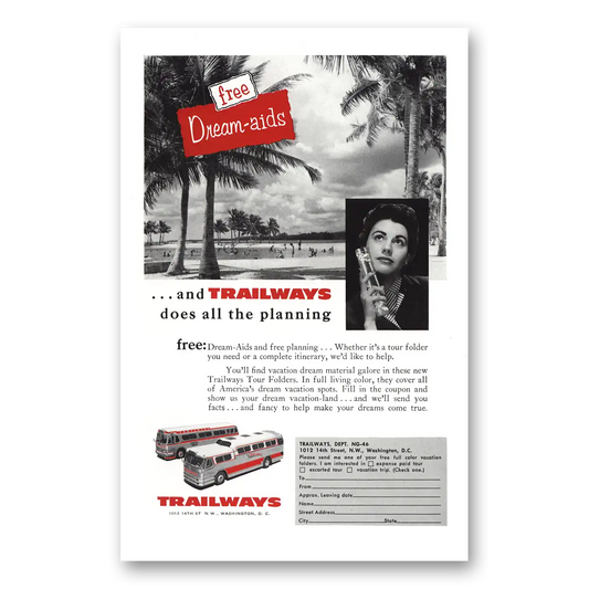 1956 Trailways Free Dream Aids Does All the Planning Vintage Magazine Print Ad