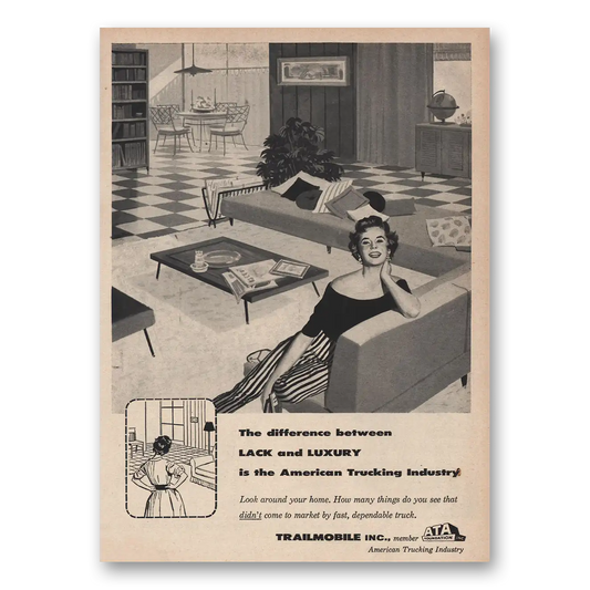 1956 Trailmobile Difference Between Lack and Luxury Vintage Magazine Print Ad