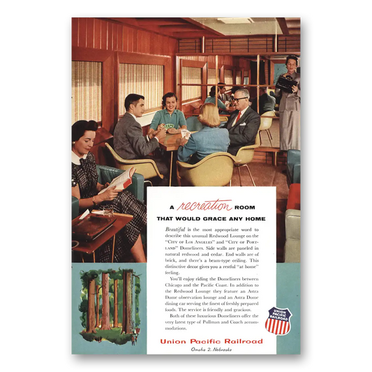 1956 Union Pacific Railroad Redwood Lounge City of Los Angeles Vintage Magazine Print Ad