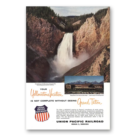 1956 Union Pacific Railroad Grand Canyon Not Complete Without Seeing Grand Teton Vintage Magazine Print Ad