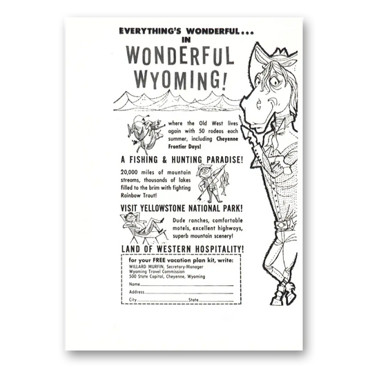 1956 Wyoming Wonderful Old West Lives Again Vintage Magazine Print Ad