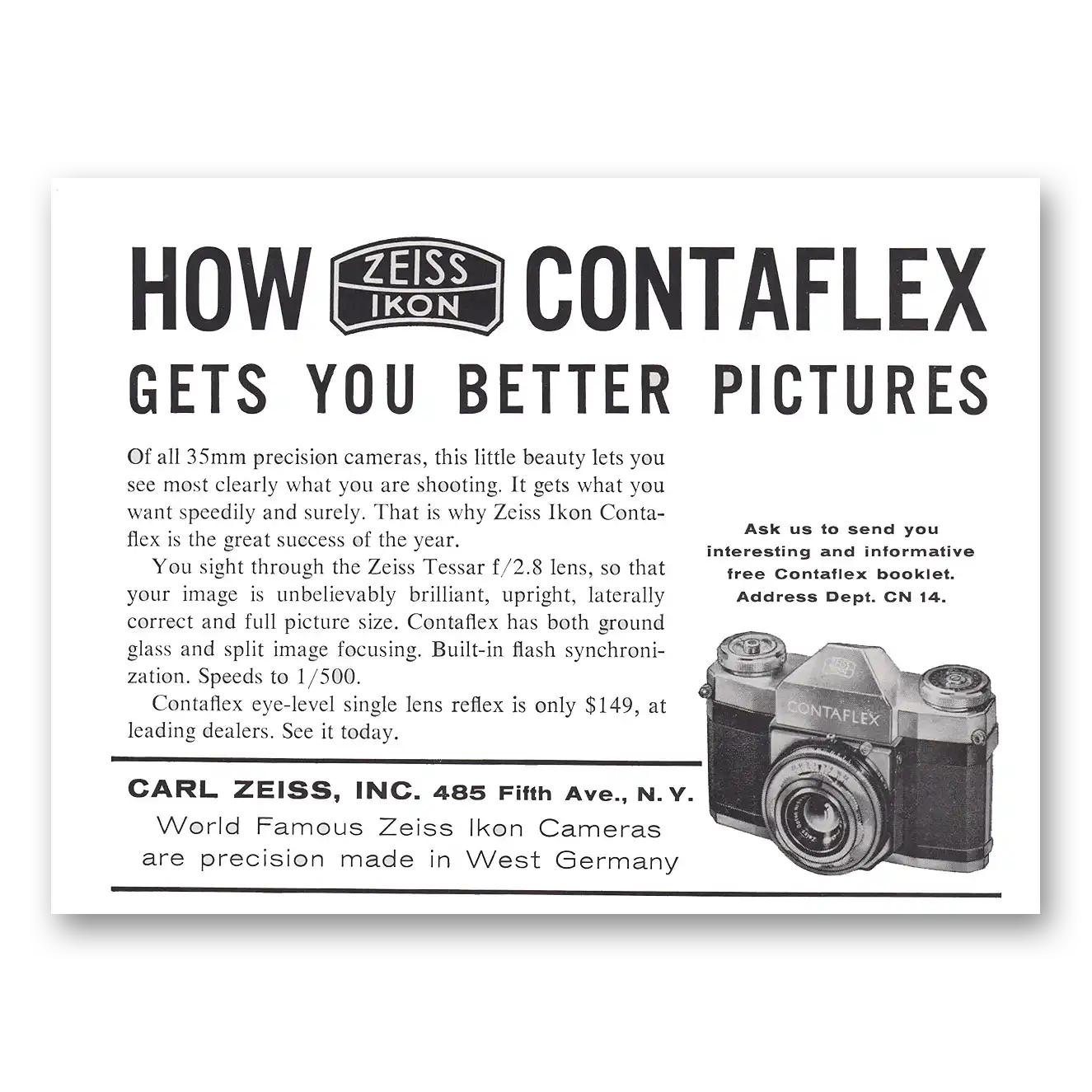 1956 Zeiss Ikon Contaflex Camera Zeiss Ikon Gets You Better Pictures Vintage Magazine Print Ad