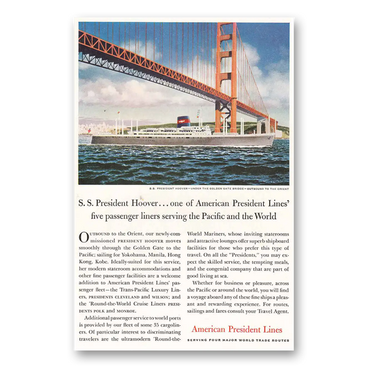 1957 American President Lines SS President Hoover Golden Gate Vintage Magazine Print Ad