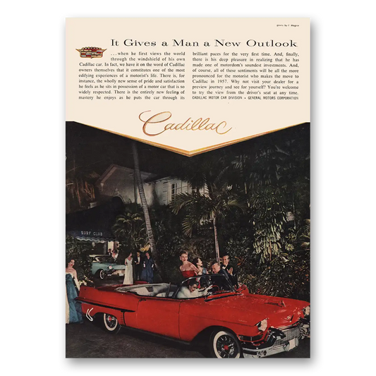 1957 Cadillac Gives Man New Outlook Vintage Magazine Print Ad