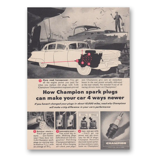 1957 Champion Spark Plugs Can Make Your Car 4 Ways Newer Vintage Magazine Print Ad