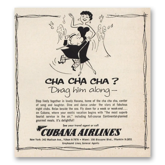 1957 Cubana Airlines Cha Cha Cha Drag Him Along Vintage Magazine Print Ad