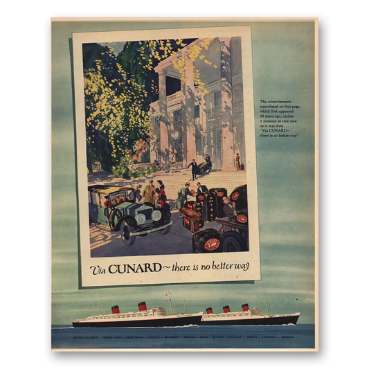 1957 Cunard There Is No Better Way Vintage Magazine Print Ad