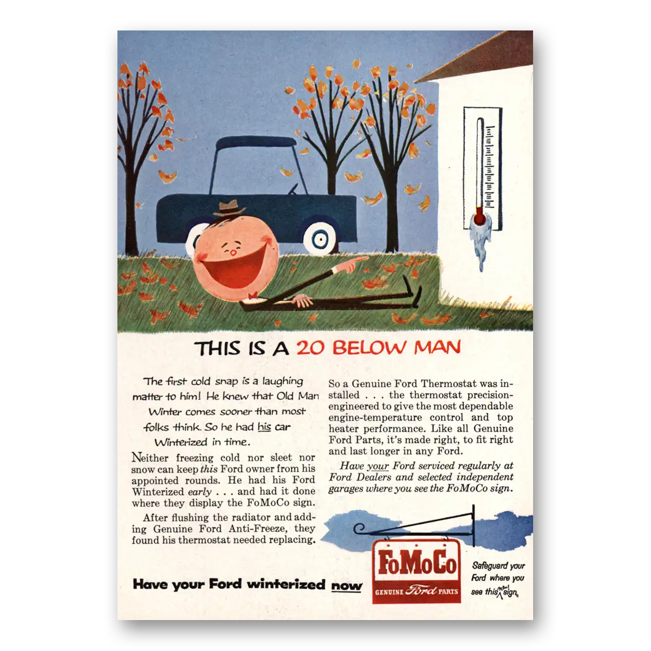 1957 FoMoCo This Is a 20 Below Man Vintage Magazine Print Ad