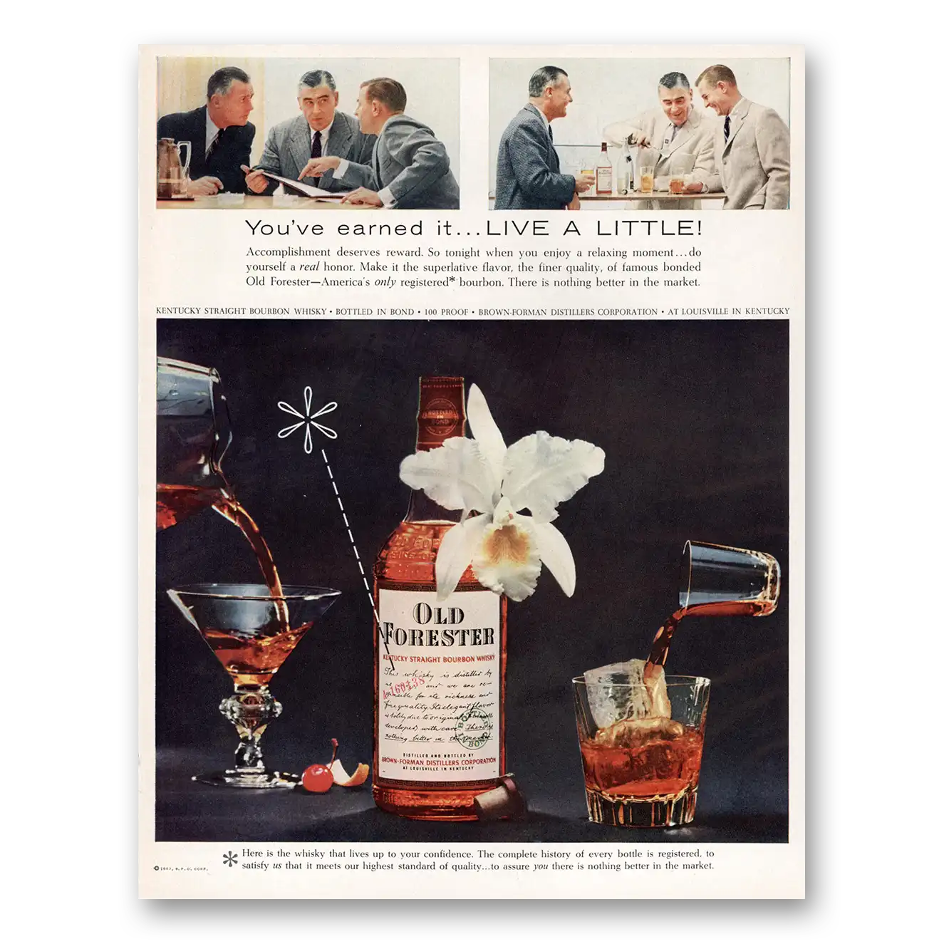 1957 Old Forester Whisky You’ve Earned It Live a Little Vintage Magazine Print Ad