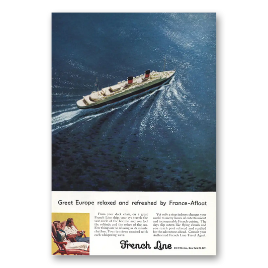 1957 French Line From Your Deck Chair Vintage Magazine Print Ad