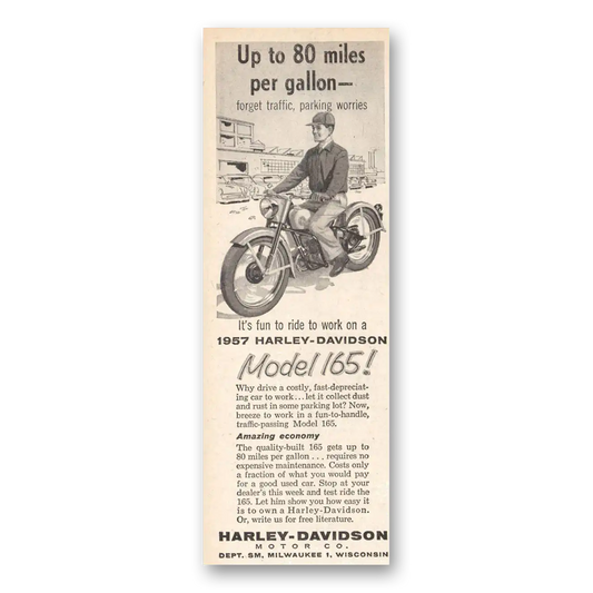 1957 Harley Davidson 165 Up to 80 Miles Per Gallon Vintage Magazine Print Ad