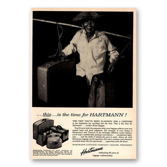 1957 Hartmann Luggage This Is the Time Vintage Magazine Print Ad