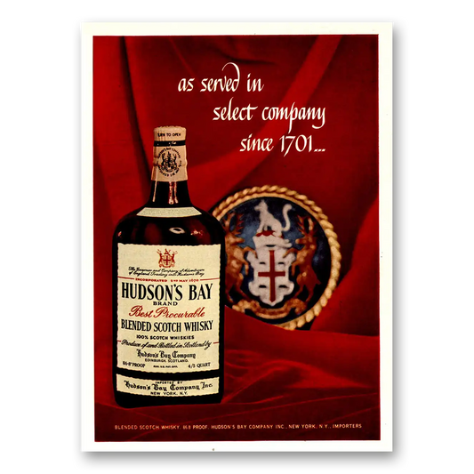 1957 Hudsons Bay Whisky Whisky As Served In Select Company Vintage Magazine Print Ad