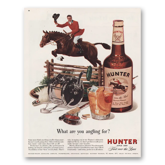 1957 Hunter Whiskey What Are You Angling For Vintage Magazine Print Ad