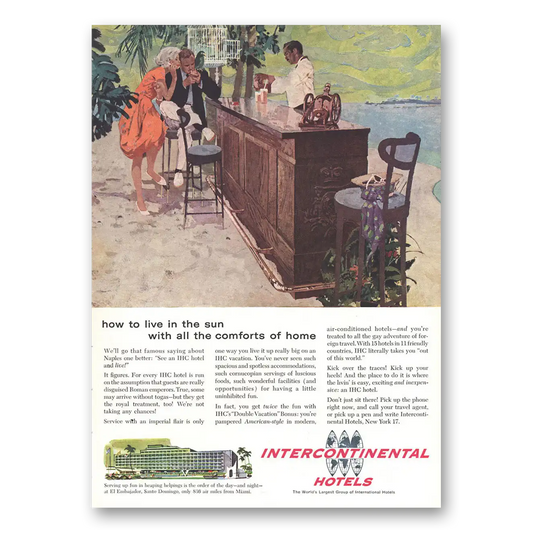 1959 InterContinental Hotels Live In the Sun With All the Comforts of Home Vintage Magazine Print Ad