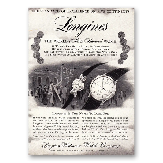 1957 Longines Wittnauer Longines Is the Name to Look For Vintage Magazine Print Ad