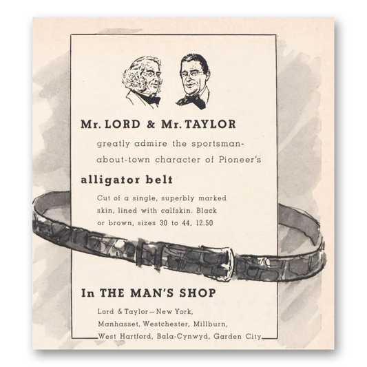 1957 Lord & Taylor Mr Lord and Mr Taylor Alligator Belt Vintage Magazine Print Ad