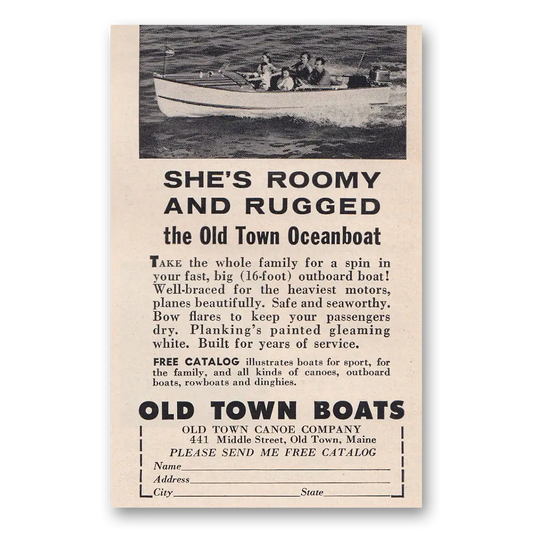 1957 Old Town Boats Oceanboat She's Roomy and Rugged Vintage Magazine Print Ad