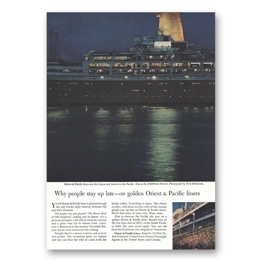 1959 Orient & Pacific Lines Orsova Why People Stay Up Late Vintage Magazine Print Ad