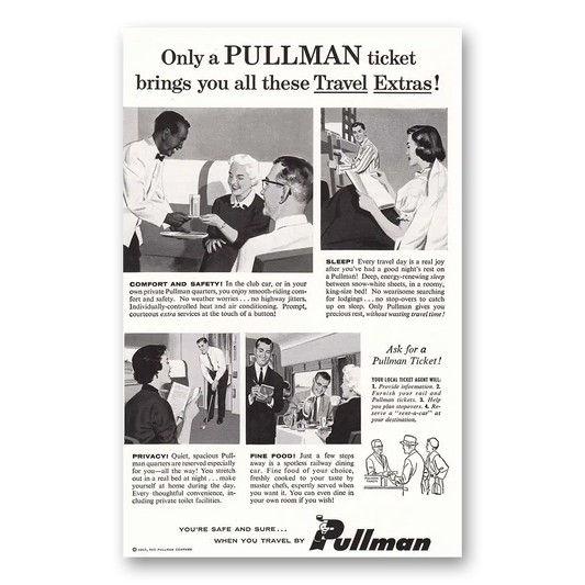 1957 Pullman Only a PULLMAN Ticket Vintage Magazine Print Ad