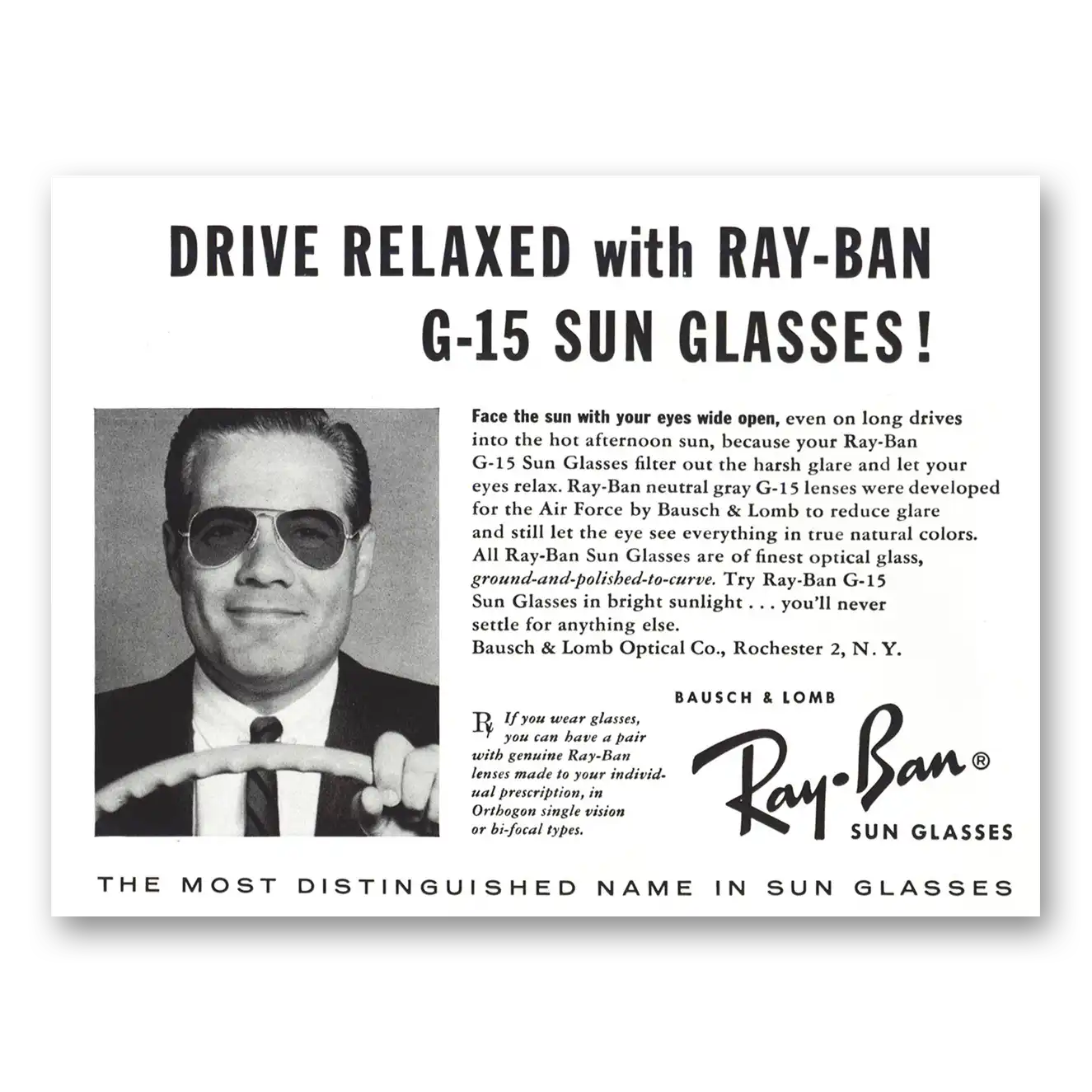 1957 Ray Ban Sun Glasses G15 Sun Glasses Drive Relaxed Vintage Magazine Print Ad