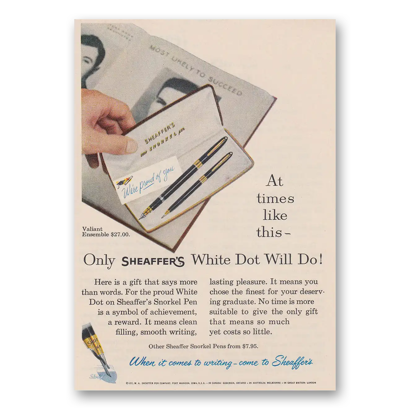 1957 Sheaffers White Dot Pen At Times Like This Only Sheaffers White Dot Will Do Vintage Magazine Print Ad