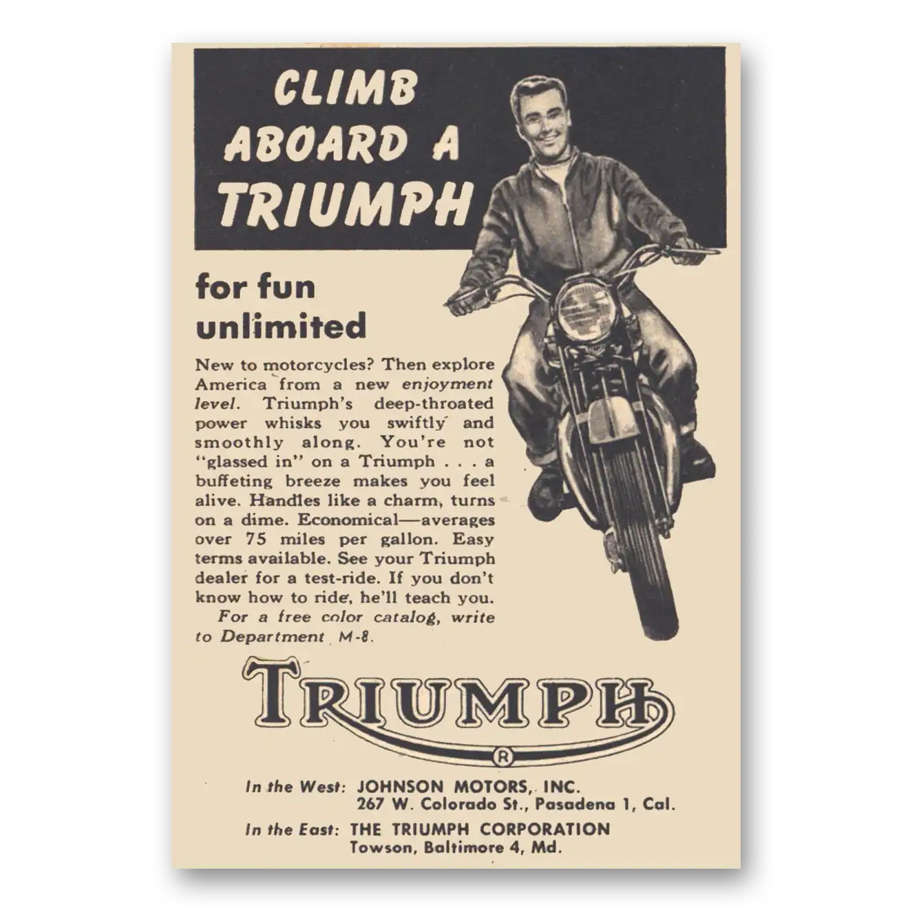 1957 Triumph Motorcycle Climb Aboard a Triumph Vintage Magazine Print Ad