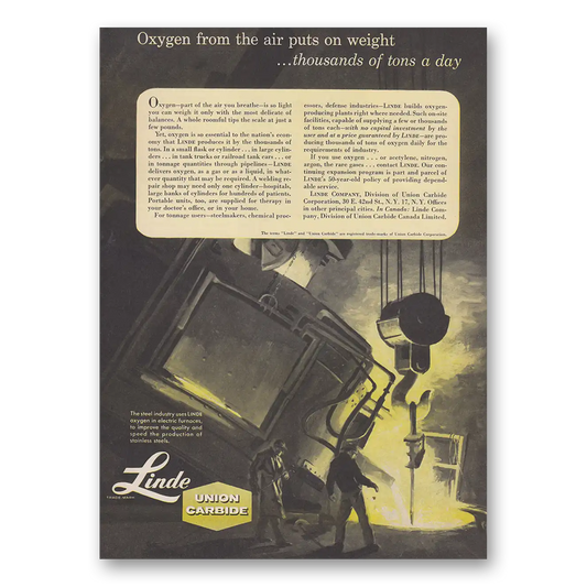 1957 Union Carbide Linde Union Carbide Oxygen From the Air Puts on Weight Vintage Magazine Print Ad