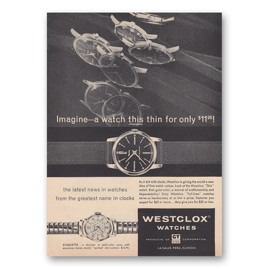 1957 Westclox Watches Watches Imagine a Watch This Thin Vintage Magazine Print Ad