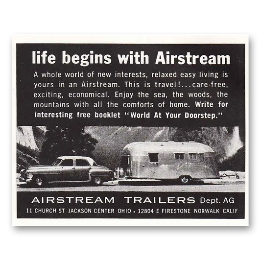 1958 Airstream Trailers Life Begins with Airstream Vintage Magazine Print Ad